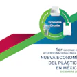 La industria mexicana presenta balance luego del primer año de Acuerdo Nacional para la Nueva Economía del Plástico