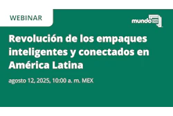 El nuevo webinar de Mundo EXPO PACK se transmitirá en vivo el 12 de agosto.