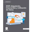 2025 Adquisición, Intercambio Y Utilización De Datos