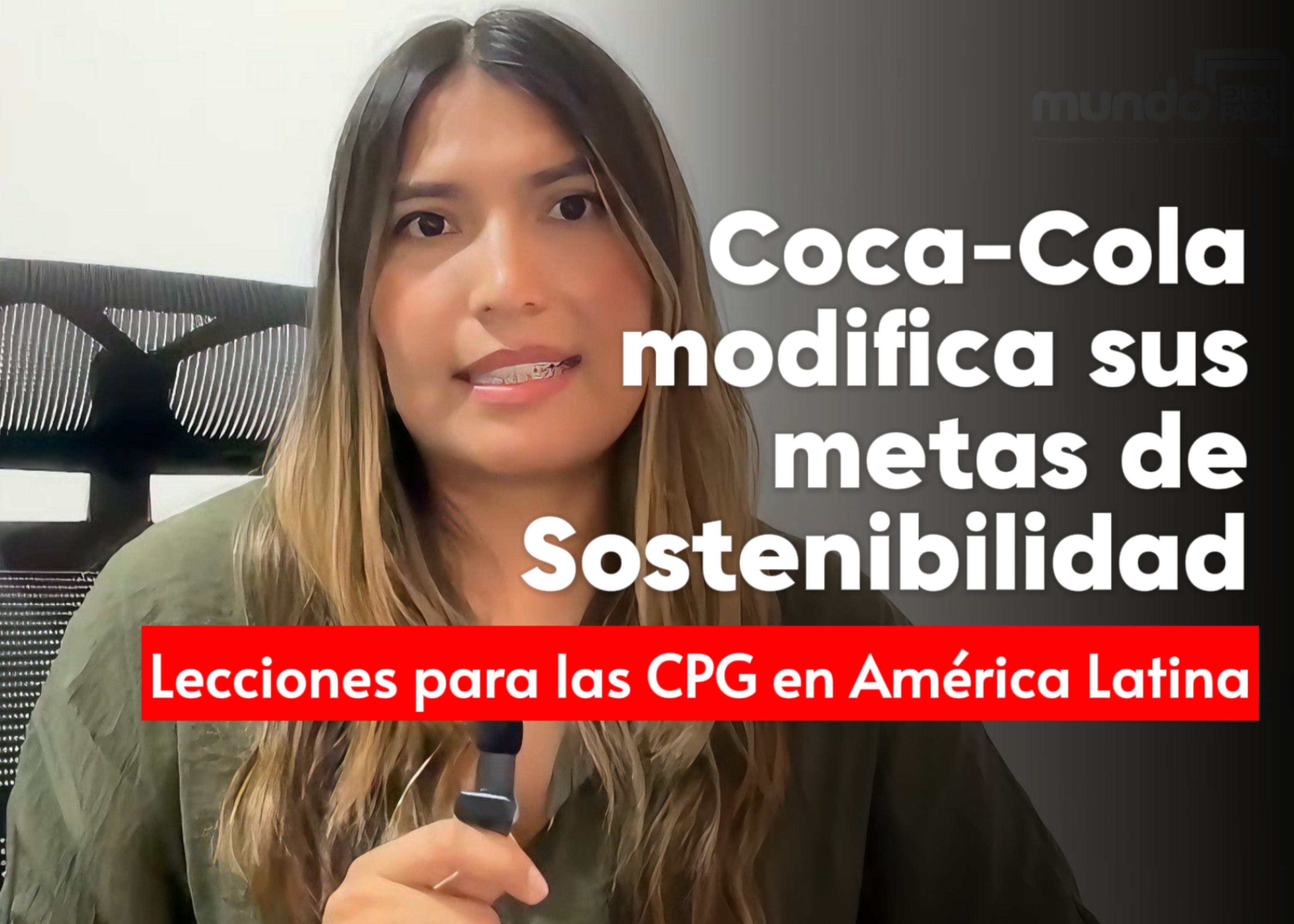 Coca cola moifica sus metas de sostenibilidad