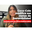 Coca cola moifica sus metas de sostenibilidad