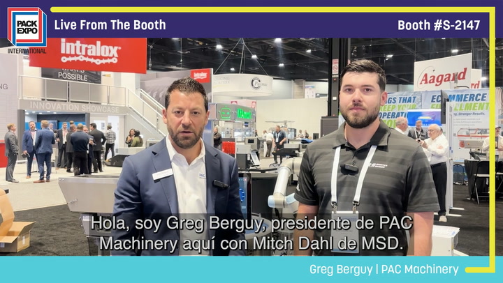 Greg Berguy, president of PAC Machinery, interviewed with Mitch Dahl of MSD at Pack Expo booth S-2147