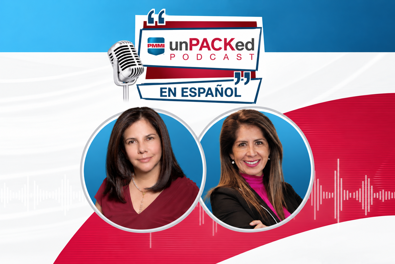 unPACKed Podcast En Español promotional graphic featuring two female hosts with microphone icon and audio waveform design